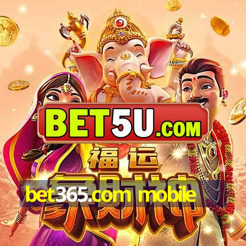 bet365.com mobile